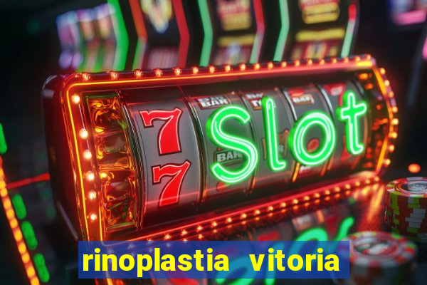 rinoplastia vitoria da conquista